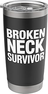 Funny Broken Neck Art For Men Women Neck Surgery Broken Neck Stainless Steel Insulated Tumbler