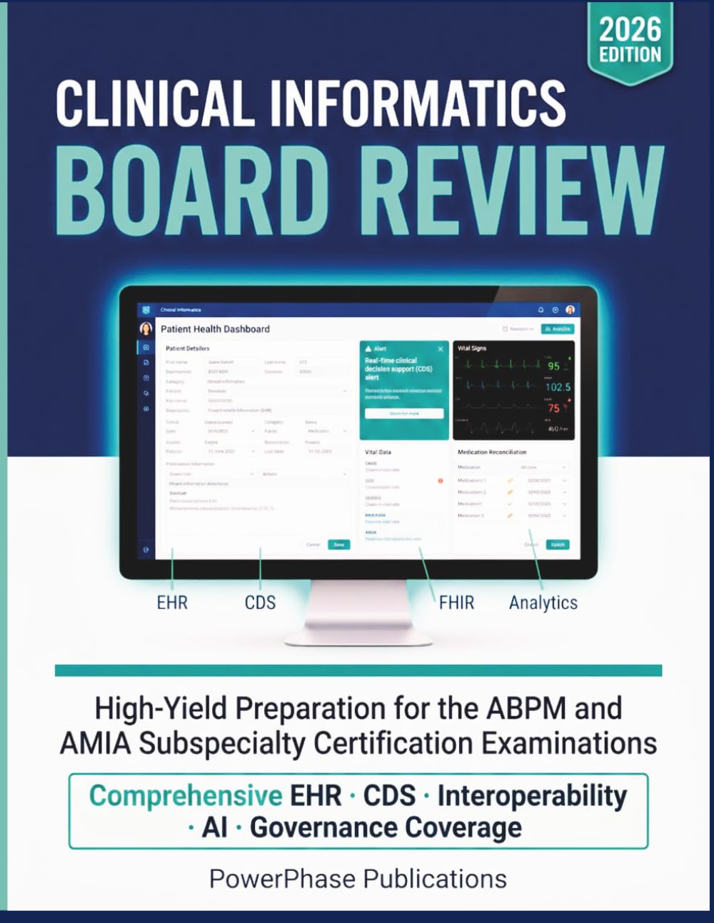 Clinical Informatics Board Review: High-Yield Preparation for the ABPM and AMIA Subspecialty Certification Examinations