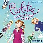 Internat auf Probe (Carlotta 1)