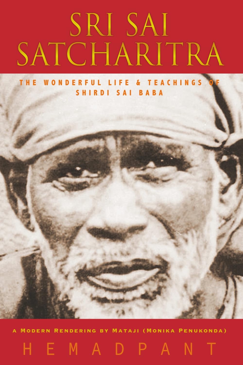 Sri Sai Satcharitra: The Wonderful Life and Teachings of Shirdi Sai Baba Paperback – June 16, 2017