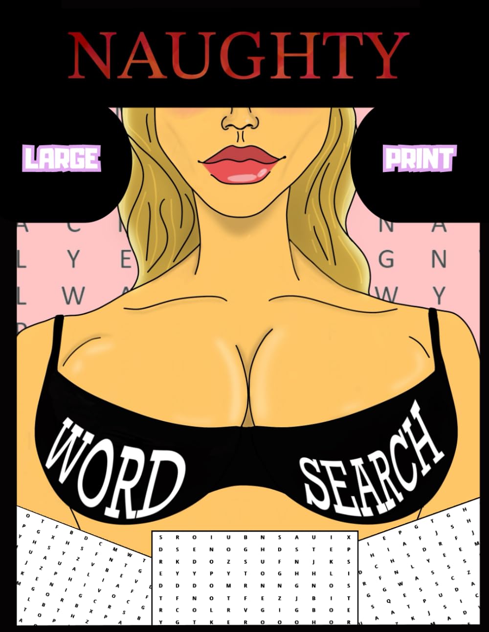 Naughty Word Search for Adults: Funny Dirty Puzzle Book for Adults | Spicy Activity Books in Large Print | Perfect Christmas, Holiday and Birthday Gag Gift and Stress Relief