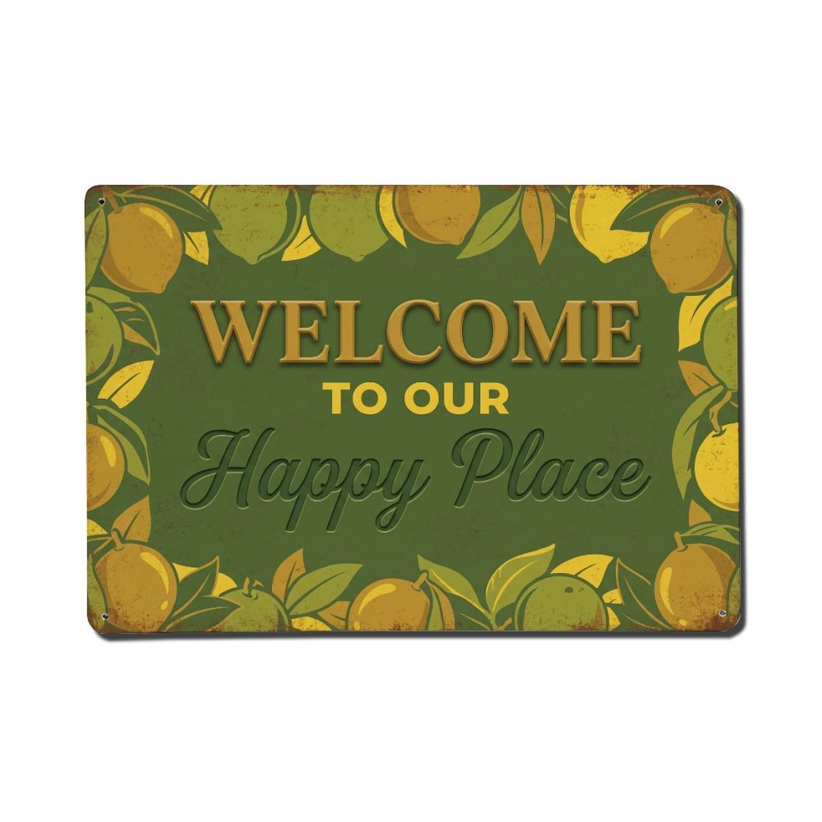Welcome To Our Happy Place Abiu Orchard Metal Tin Sign Plaque Wall Decor for Cafe, Club Bar, Office, Home Garden Metal Poster 8x12Inch