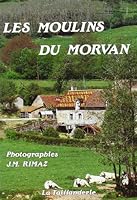 moulins du morvan 2876290731 Book Cover