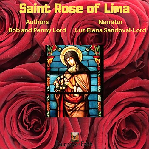 Saint Rose of Lima by Bob Lord, Penny Lord episode artwork