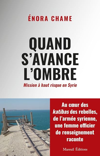 Portada de Quand s'avance l'ombre: Mission à haut risque en Syrie