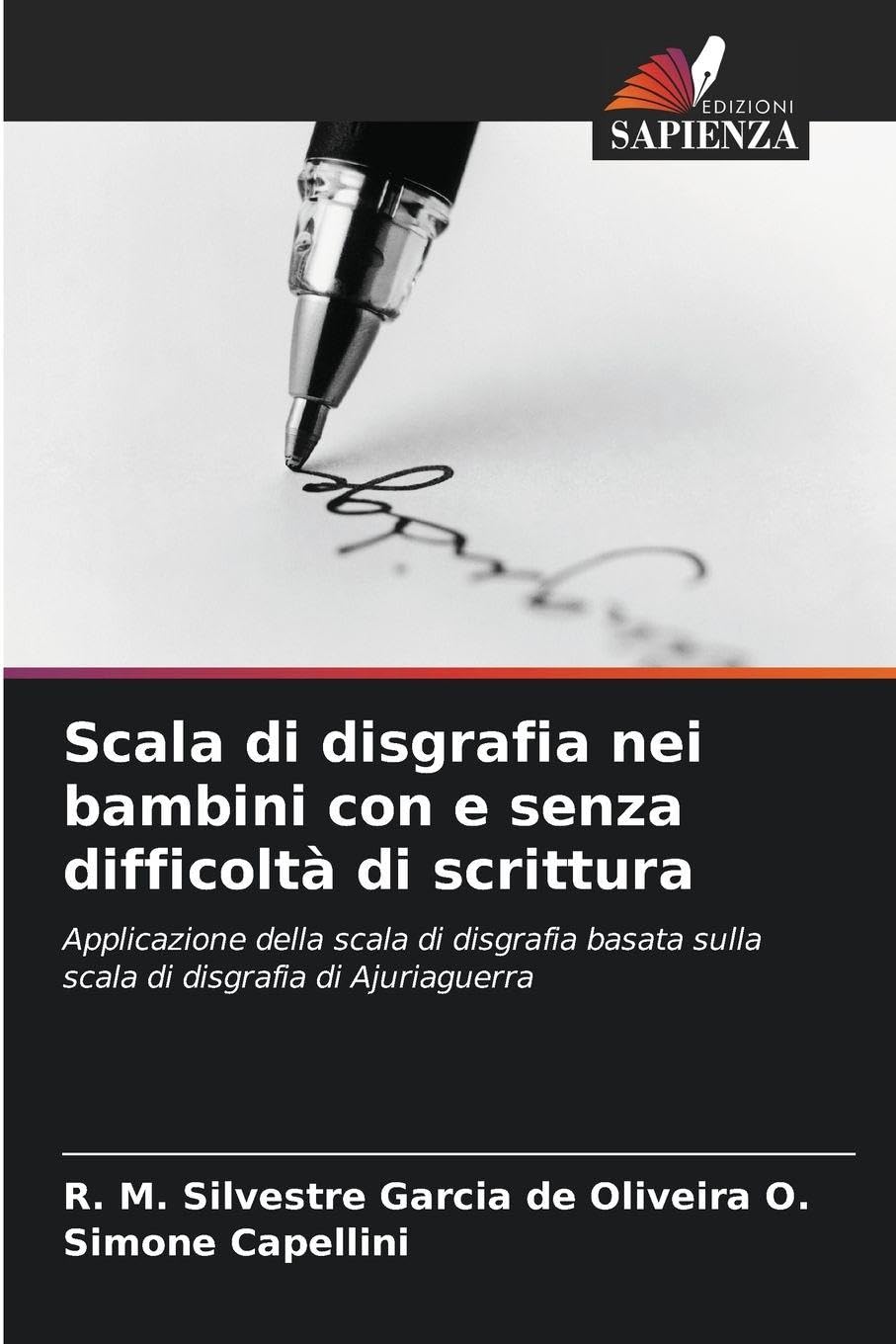 Scala di disgrafia nei bambini con e senza difficoltà di scrittura: Applicazione della scala di disgrafia basata sulla scala di disgrafia di Ajuriaguerra