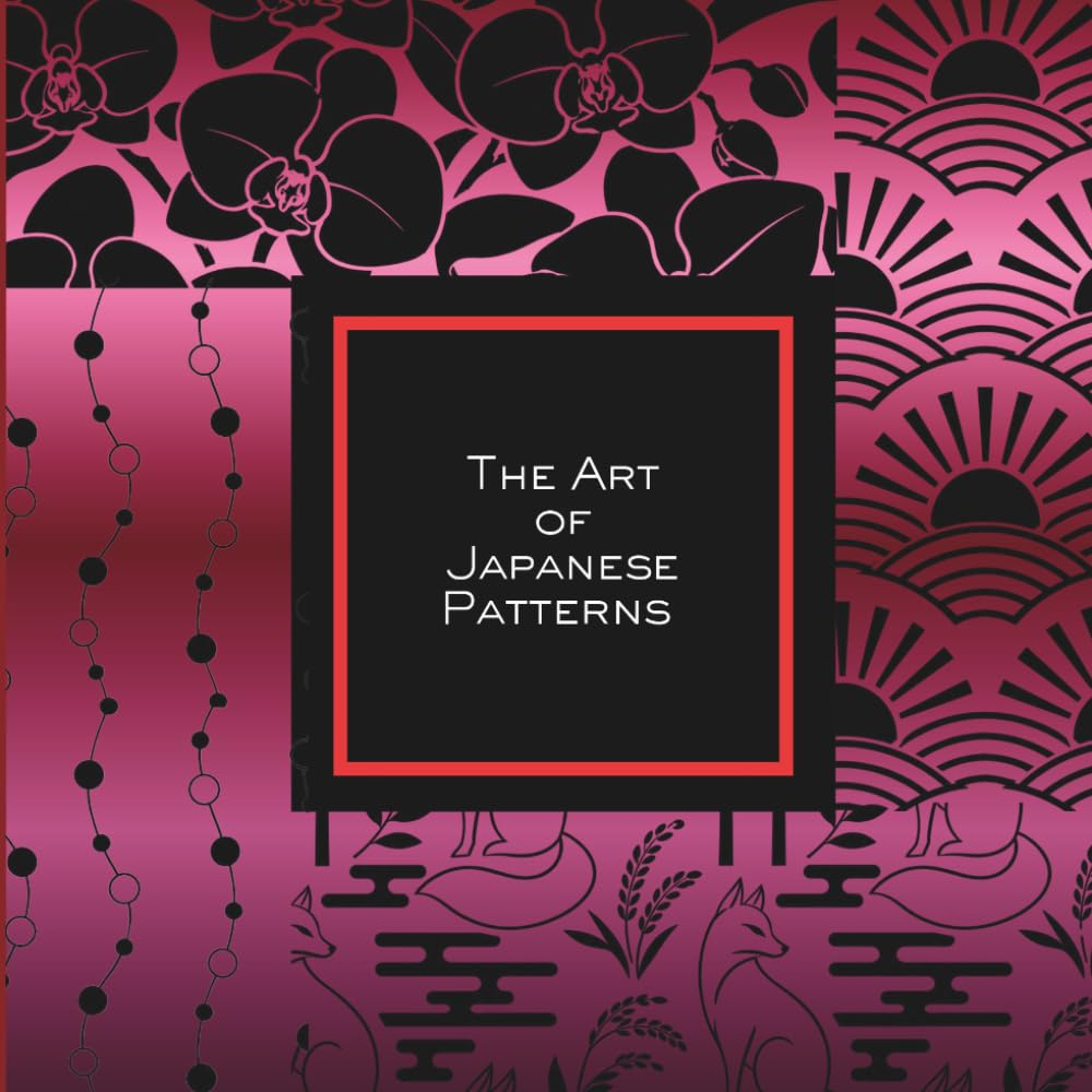 The Art Of Japanese Patterns: Vol. 3: Lucky Traditional Motifs