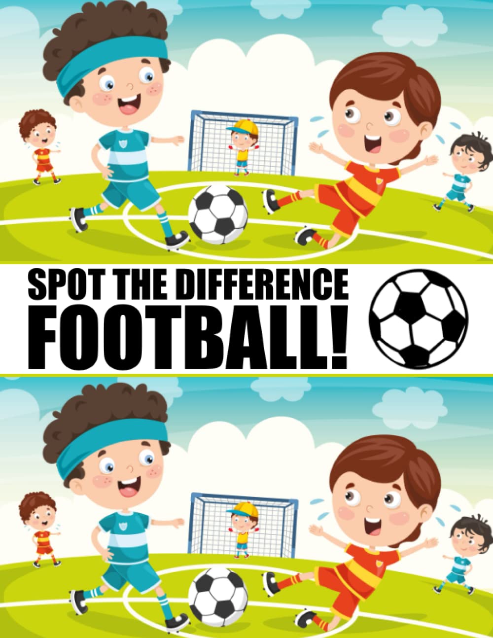Spot the Difference Football!: A Fun Picture Puzzle Books for Children Age 6-10