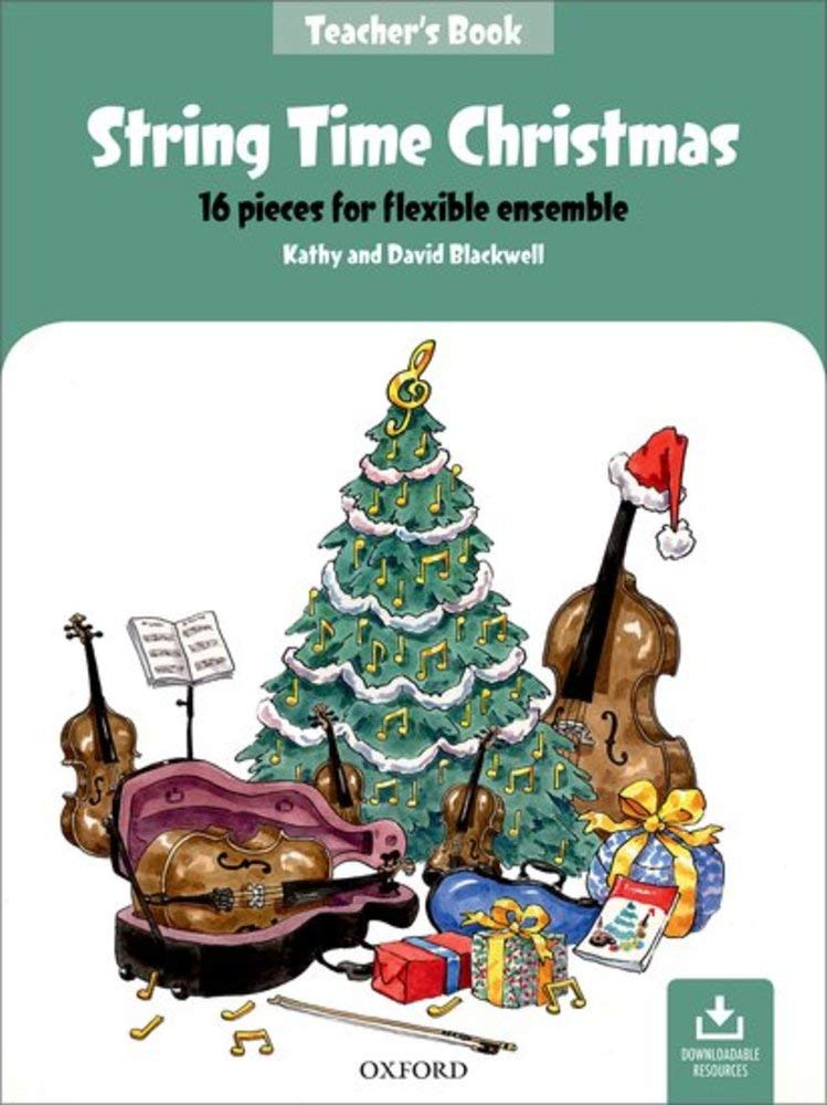 String Time Christmas: 16 pieces for flexible ensemble (String Time Ensembles)