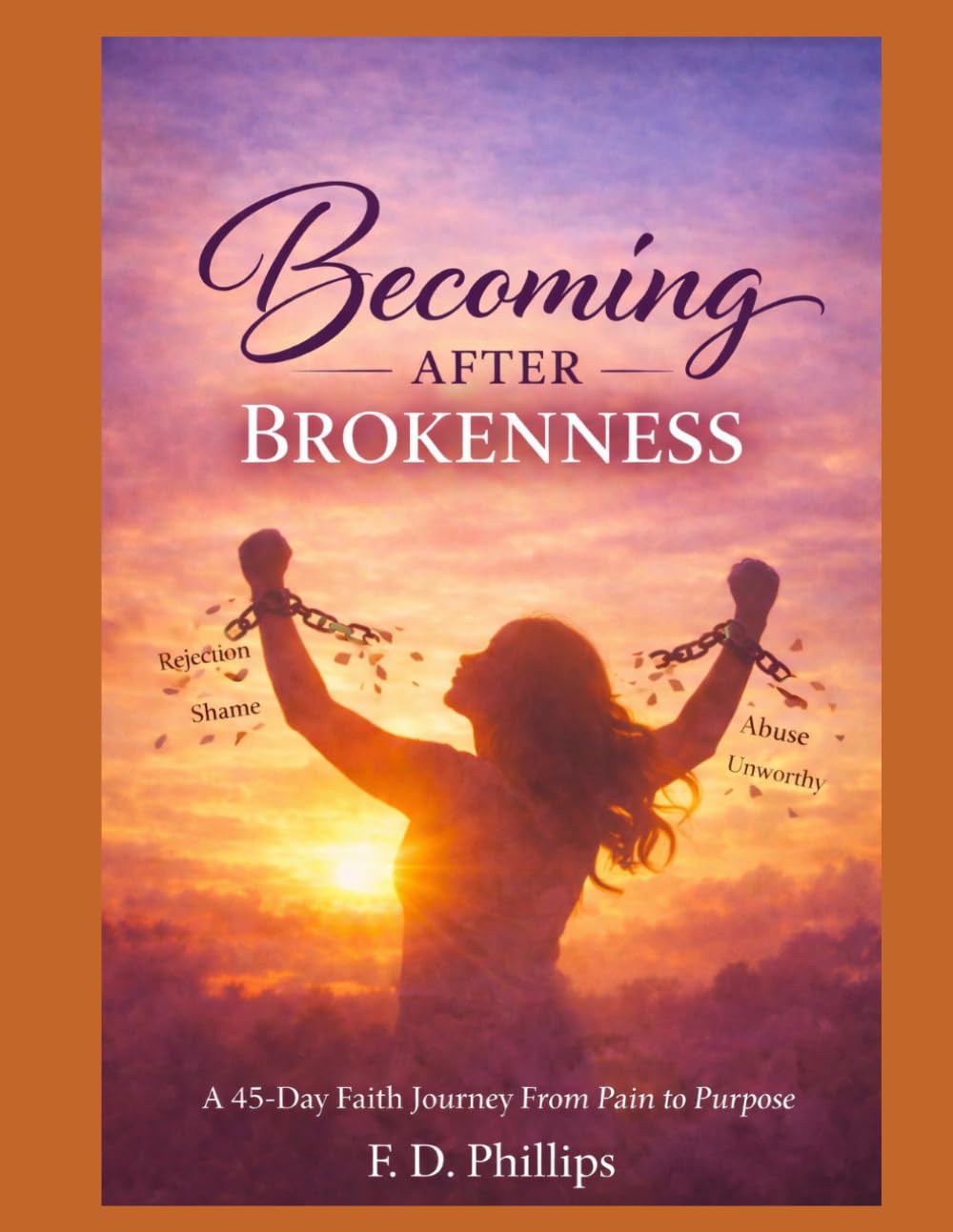 Becoming after Brokenness