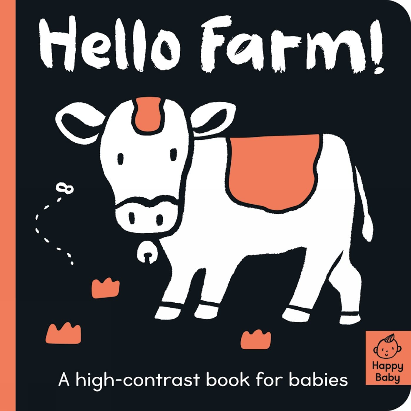 Hello Farm!: A high-contrast book for babies (Happy Baby)