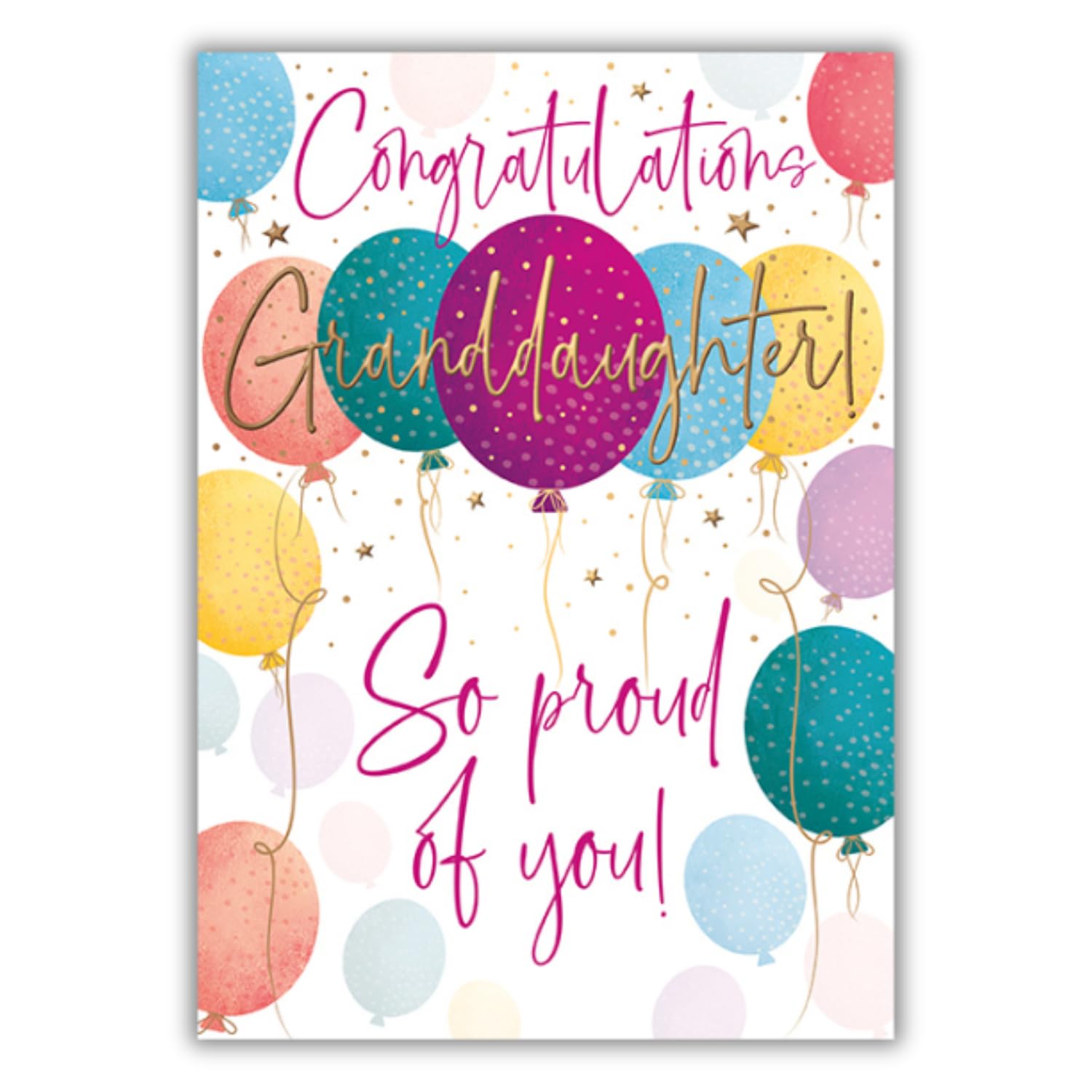 WORDS 'N' WISHES 'Granddaughter' Congratulations Card - Balloons & Stars Embossed with Foil - Eco-Friendly - Made in Great Britain