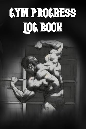 GYM PROGRESS LOG BOOK: Tieni comodamente traccia di tutti i tuoi allenamenti e progressi. Spazio per monitorare 1 anno di allenamenti 5 su 7 per 6 settimane