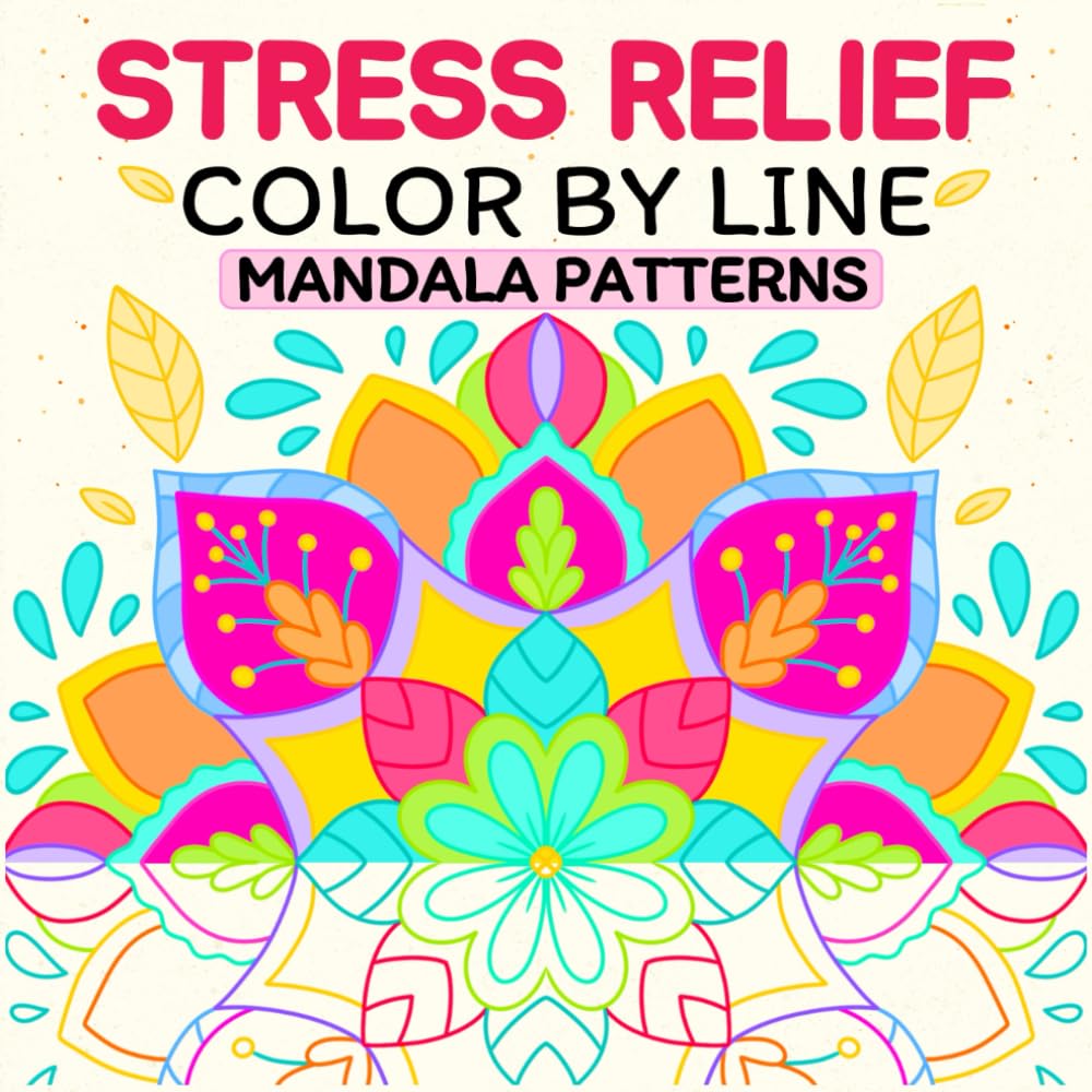 Color By Line – Relaxing Mandala Patterns Coloring Book | A creative Twist on Color By Numbers For Adults | Featuring Vivid Colored Outlines for Relaxation & Stress Relief