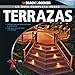 La Guia Completa sobre Terrazas (La guia completa sobre.../ Black & Decker Complete Guide) (Spanish Edition)