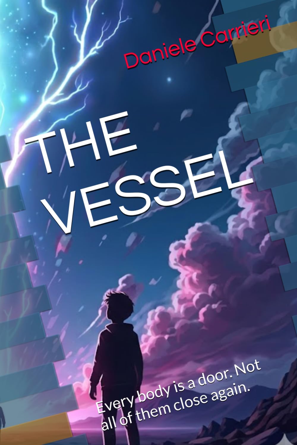 THE VESSEL: Every body is a door. Not all of them close again.