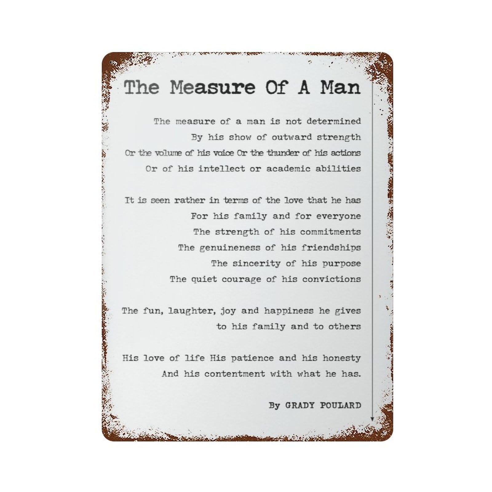 xiaoxiaoshen Poem The Measure Of A Man Wall Decor Art Metal Tin Poster Modern Home Decor Art Home Bar Shop Decorations Vintage Sign 40x30cm