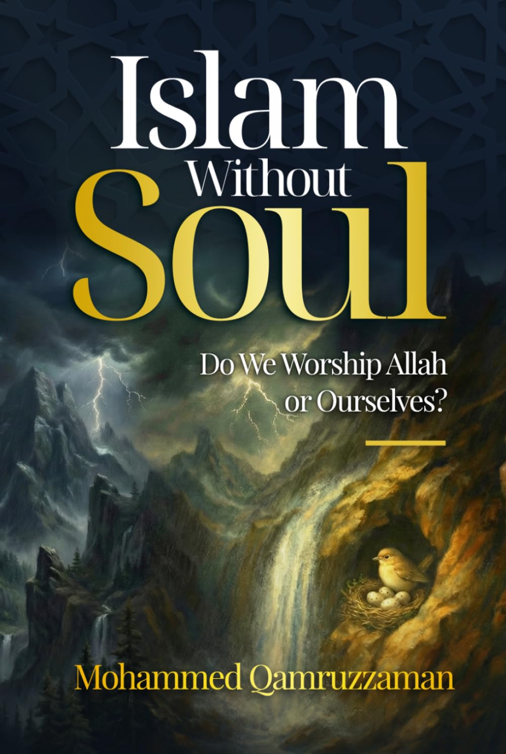 Islam Without Soul: Do we worship Allah or ourselves? (Muslim in Transit)