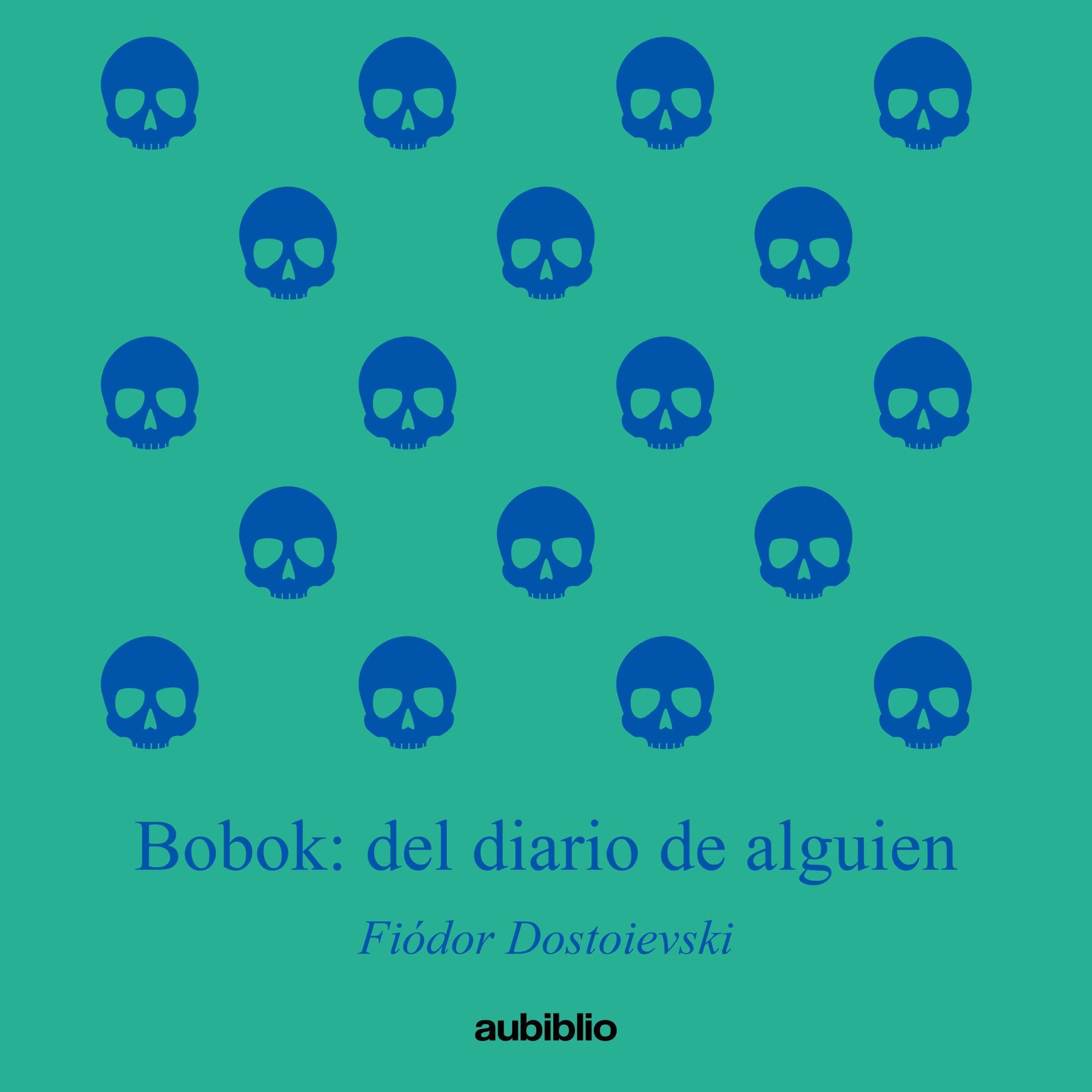 Bobok: Del diario de alguien [Bobok: From Someone's Diary]