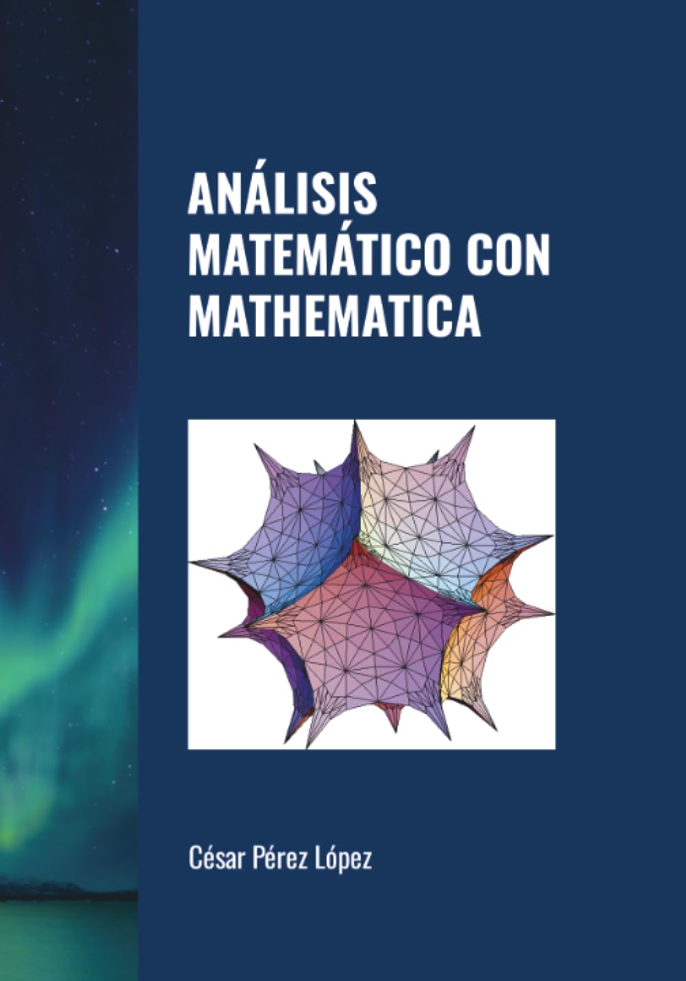 ANÁLISIS MATEMÁTICO CON MATHEMATICA
