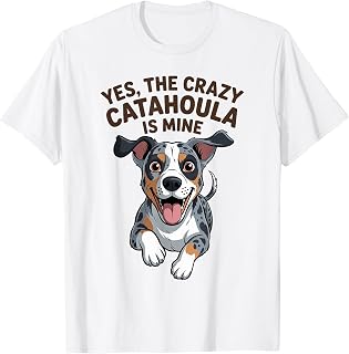 The Crazy Catahoula is Mine Cartoon Pet Leopard Dog Breed T-Shirt