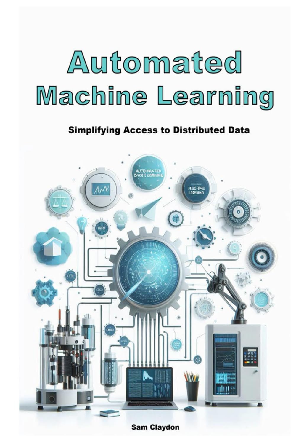 Automated Machine Learning: Simplifying Access to Distributed Data