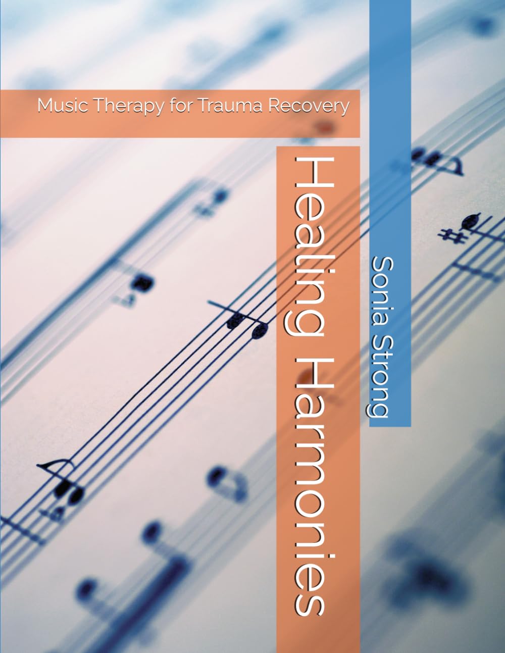 Healing Harmonies: Music Therapy for Trauma Recovery