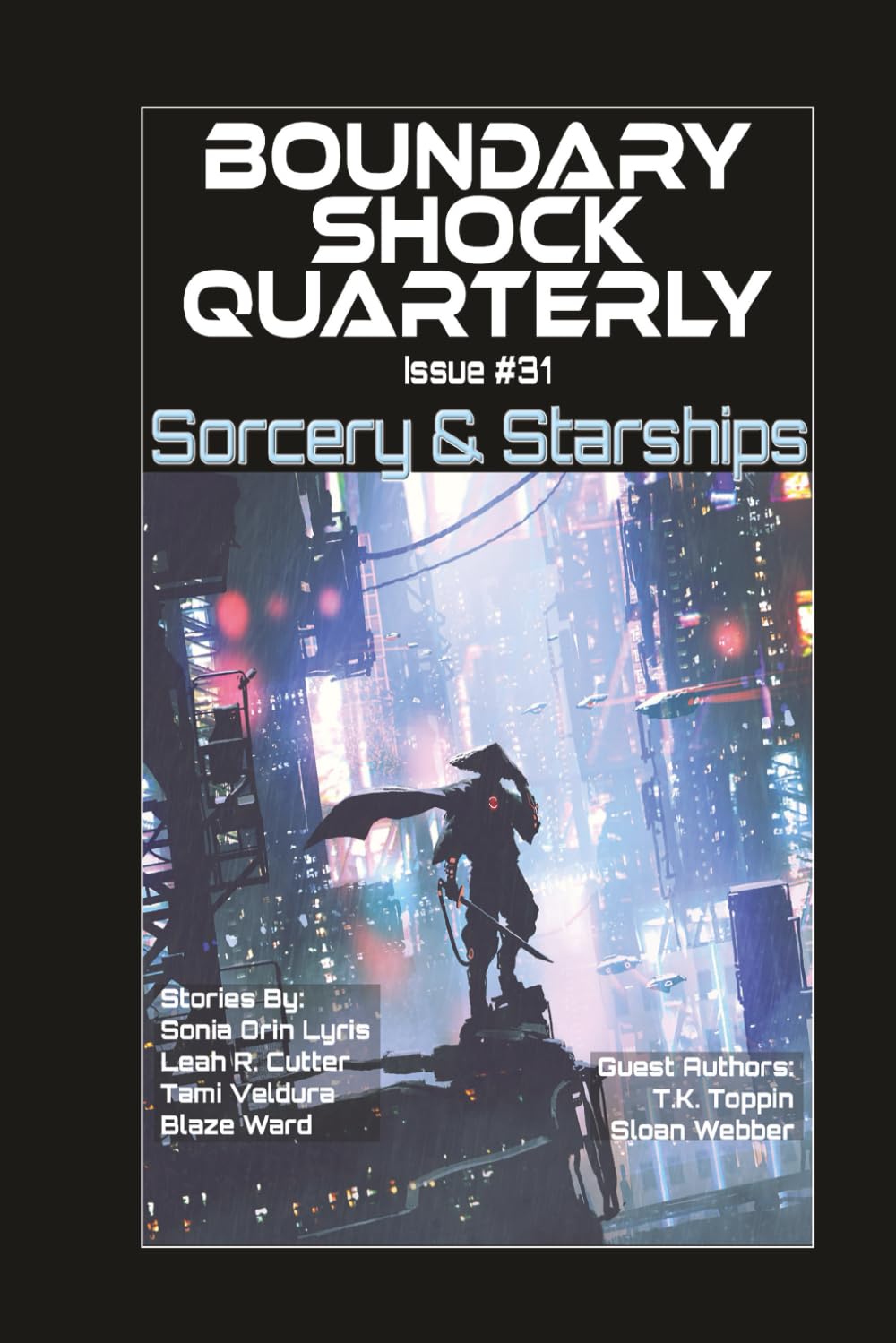 Sorcery and Starships: 31 (Boundary Shock Quarterly)