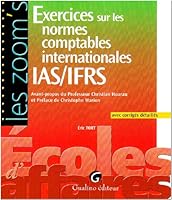 Exercices sur les normes comptables internationales IAS/IFRS 2297000286 Book Cover