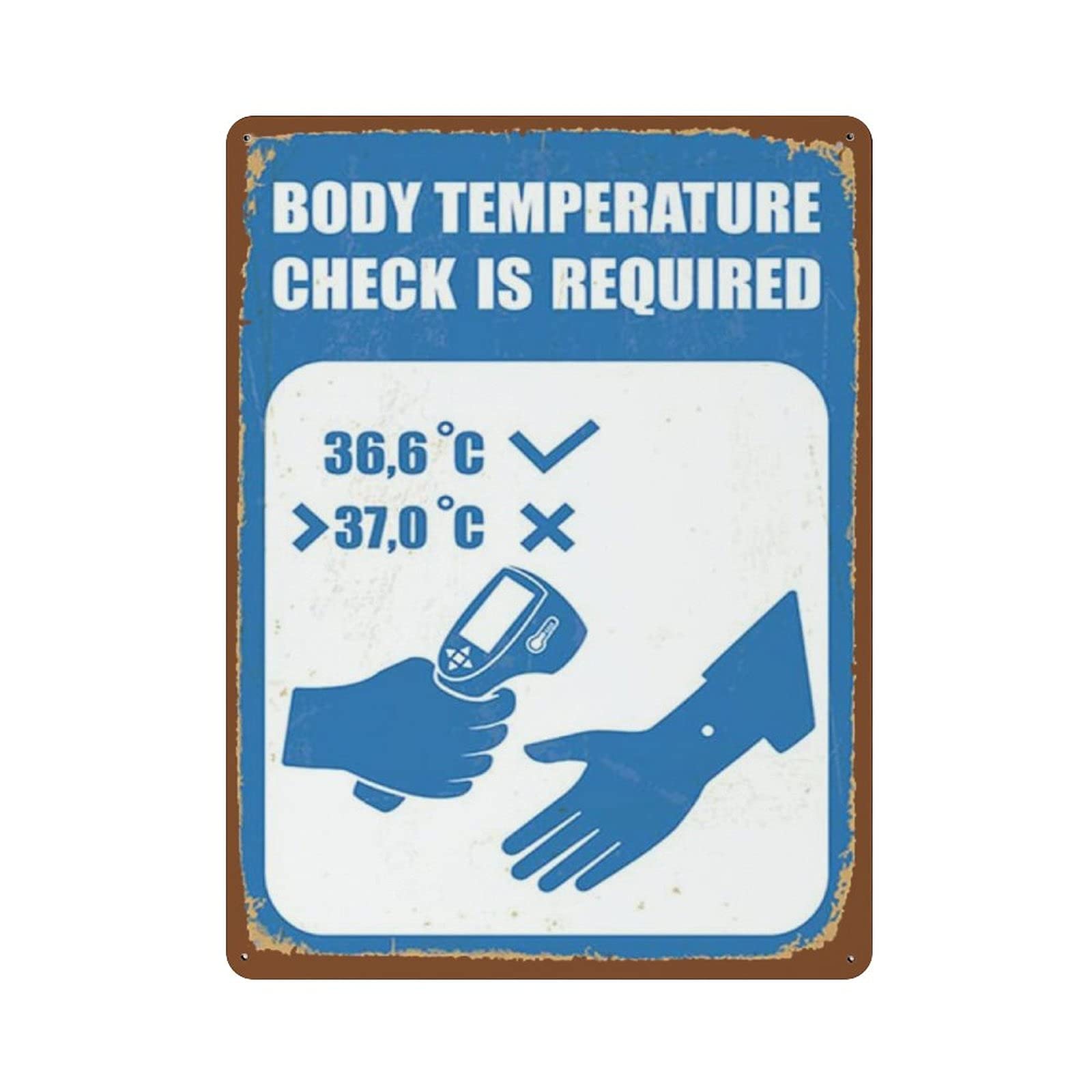 Metal Tin Sign Body Temperature Check Is Required Vintage Tin Poster Metal Sign Wall Decoration Country Kitchen Home Garage Decor 16"x12"