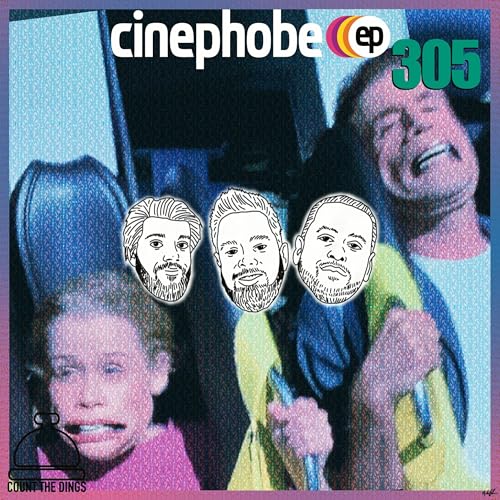 Cinephobe Ep 305: Getting Even with Dad