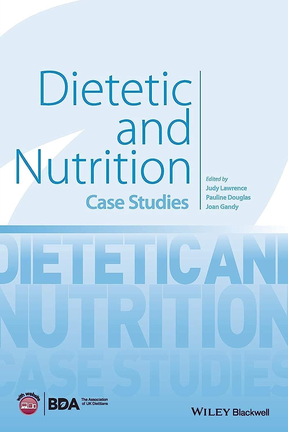 Dietetic and Nutrition: Case Studies