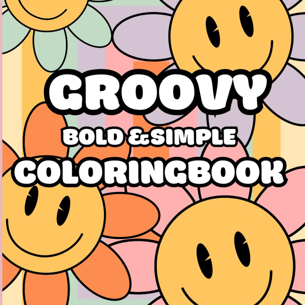 Groovy Colorbook: Bold & Simple