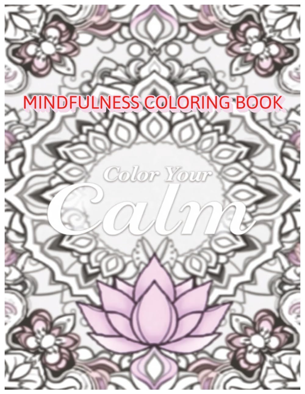 Color Your Calm: A Mindfulness Coloring Journey