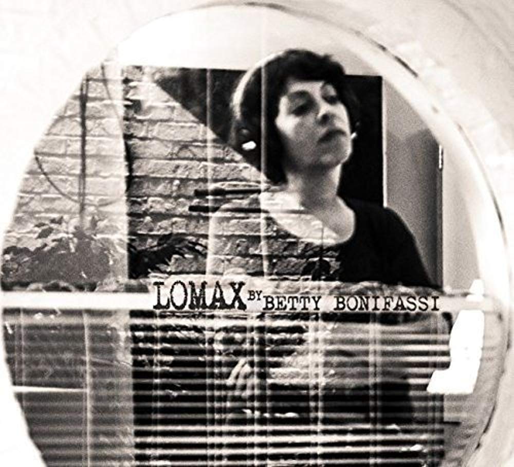 Betty Bonifassi's Lomax [Audio CD] Betty Bonifassi