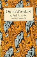 On the Wasteland 0689304730 Book Cover