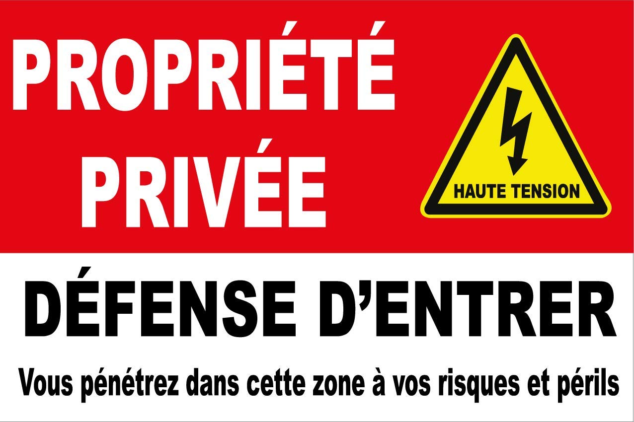 Panneau propriété privée défense d'entrer Vous pénétrez dans Cette Zone à Vos Risques et périls Haute Haute Tension en PVC de 5mm d'épaisseur 600X400mm