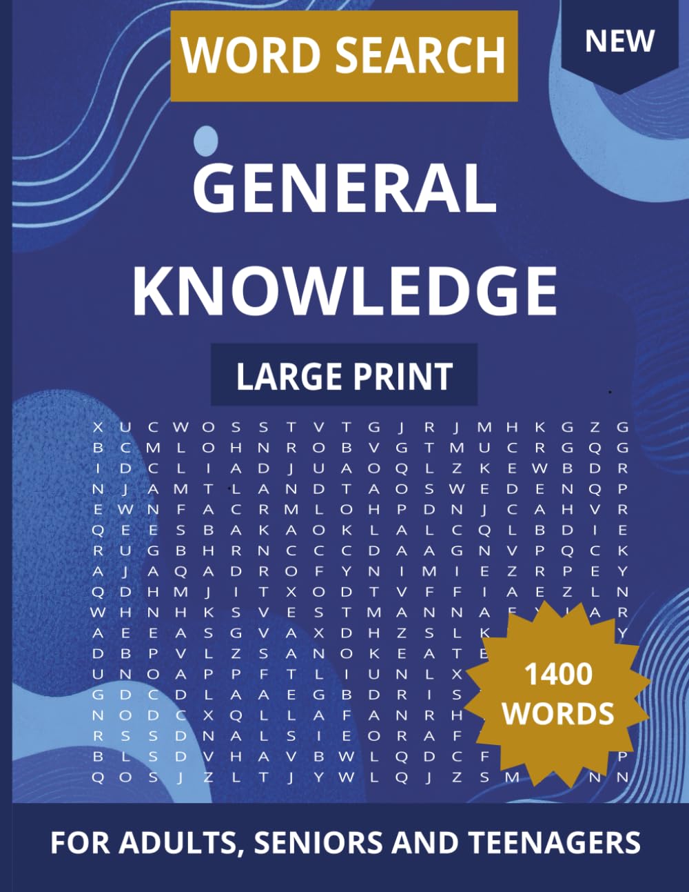 General Knowledge Word Search for Adults |: Refreshing Puzzles to Expand Your Vocabulary and Sharpen Your Mind