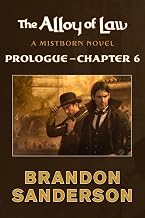 The Alloy of Law: Prologue - Chapter 6: A Mistborn Novel (English Edition)