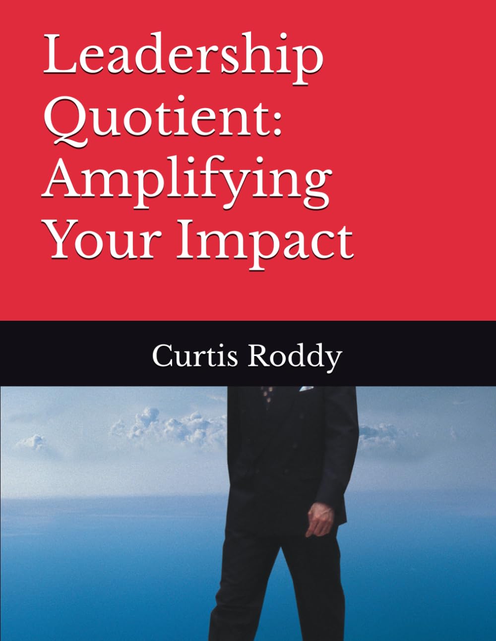 Leadership Quotient: Amplifying Your Impact