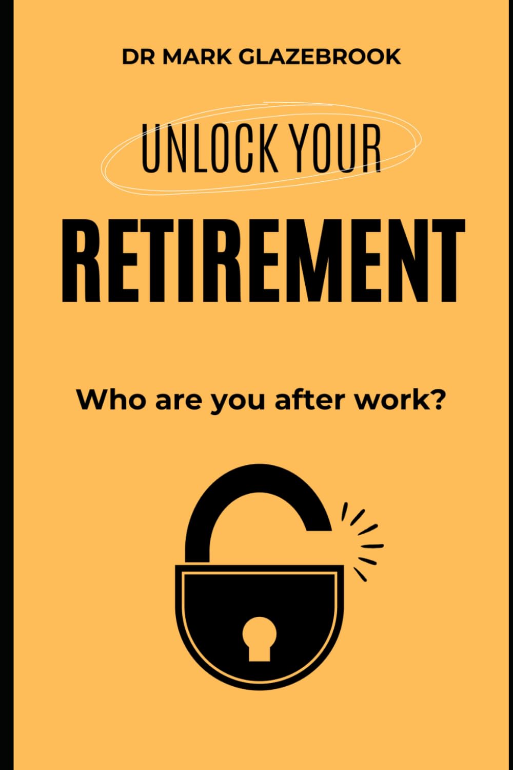 Retirement - Who are you after work