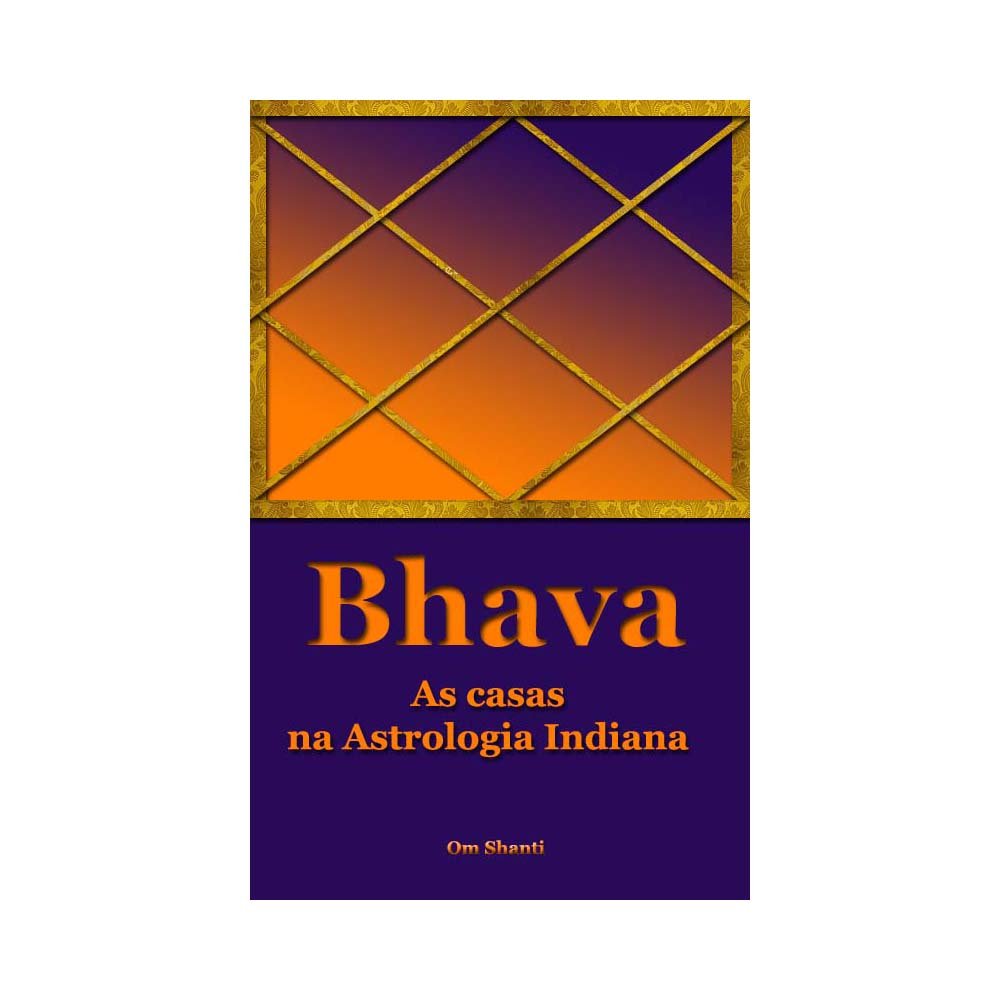 Bhava - As Casas na Astrologia Indiana (Portuguese Edition)