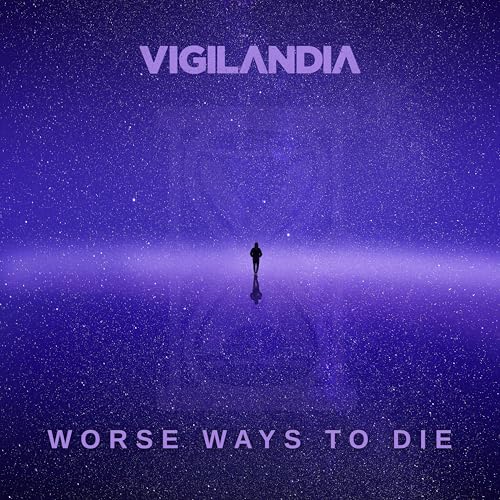 Worse Ways To Die [Explicit]