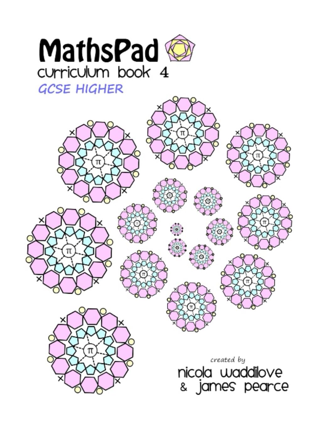 MathsPad Higher Curriculum Book 4: (Year 10) (MathsPad KS3 & KS4 Maths Curriculum)
