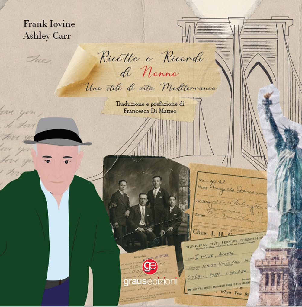 Ricette E Ricordi Di Nonno. Uno Stile Di Vita Mediterraneo - 4