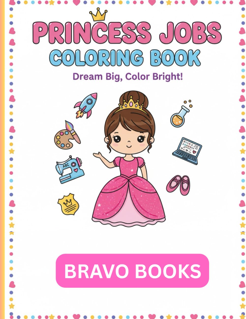 Princess Jobs Coloring Book for Kids Ages 3–8 | Cute Princess Doctors, Chefs, Astronauts, Teachers & More