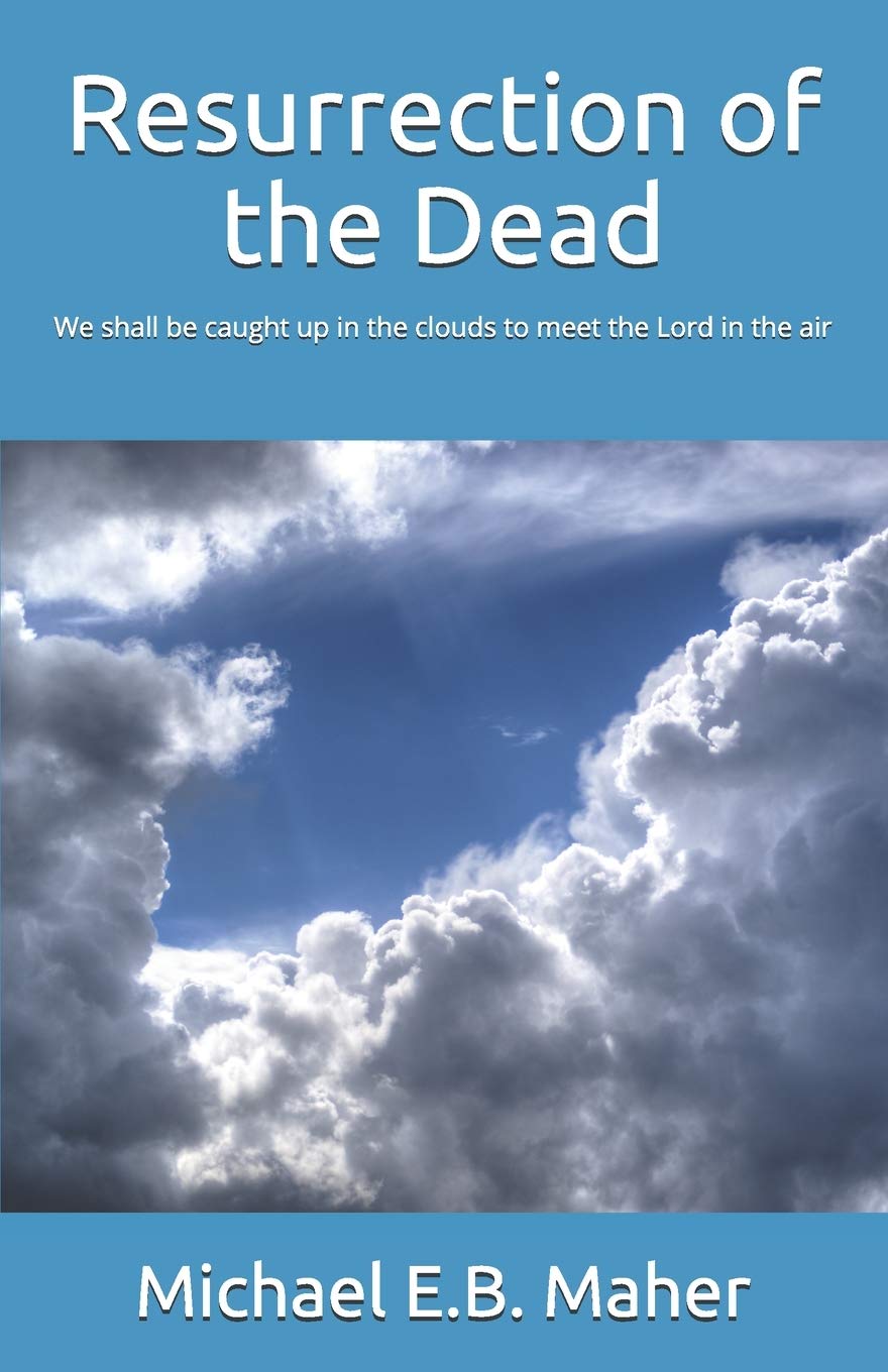 Resurrection of the Dead (Foundation doctrines of Christ)