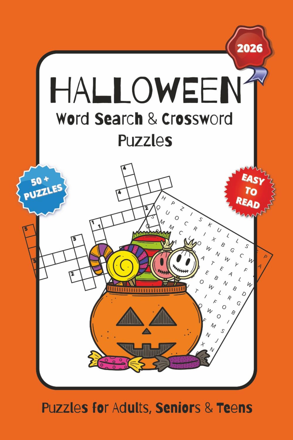 HALLOWEEN Word Search & Crossword Puzzles 2026: Word Search & Crossword Puzzles with easy to read print about Halloween, Spooky creatures, Haunted ... Gift for Vacations, Holidays and Relaxations