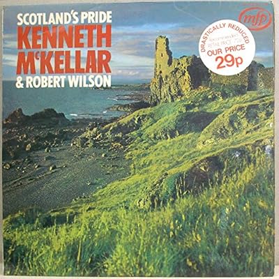 Kenneth McKellar & Robert Wilson : Scotland's Pride LP