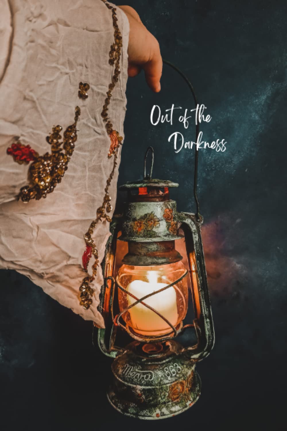 Out Of The Darkness: True story of how Jesus saved my life